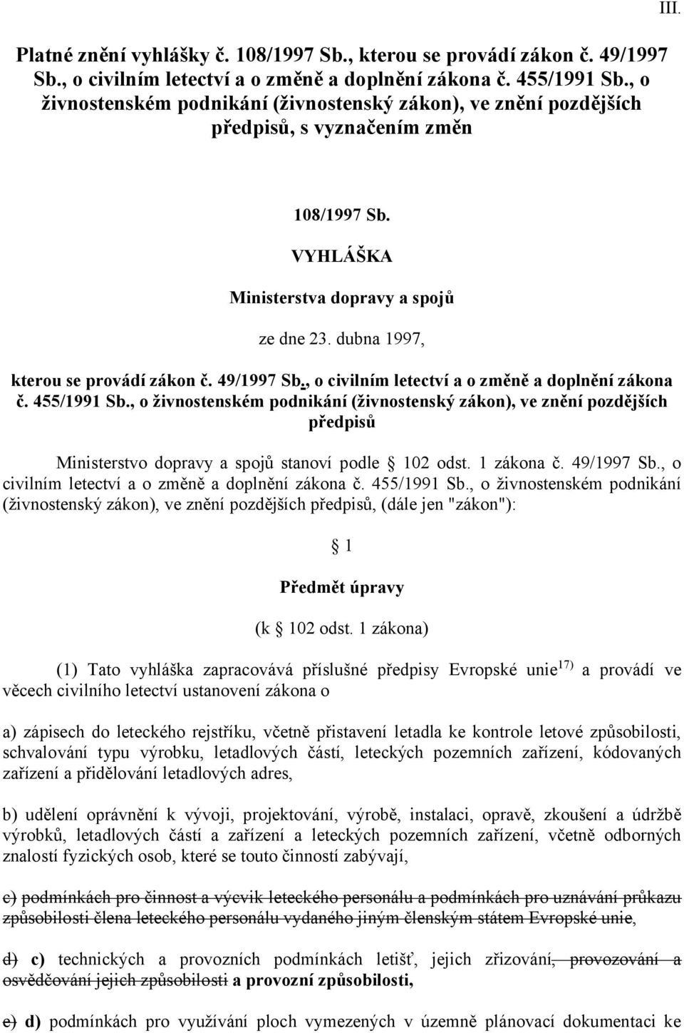 49/1997 Sb., o civilním letectví a o změně a doplnění zákona č. 455/1991 Sb.