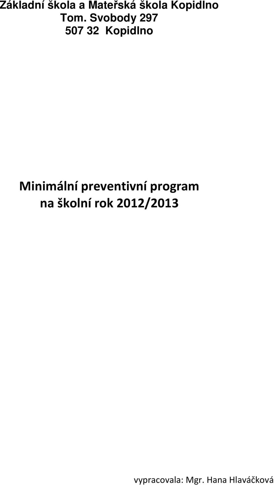 Minimální preventivní program na školní