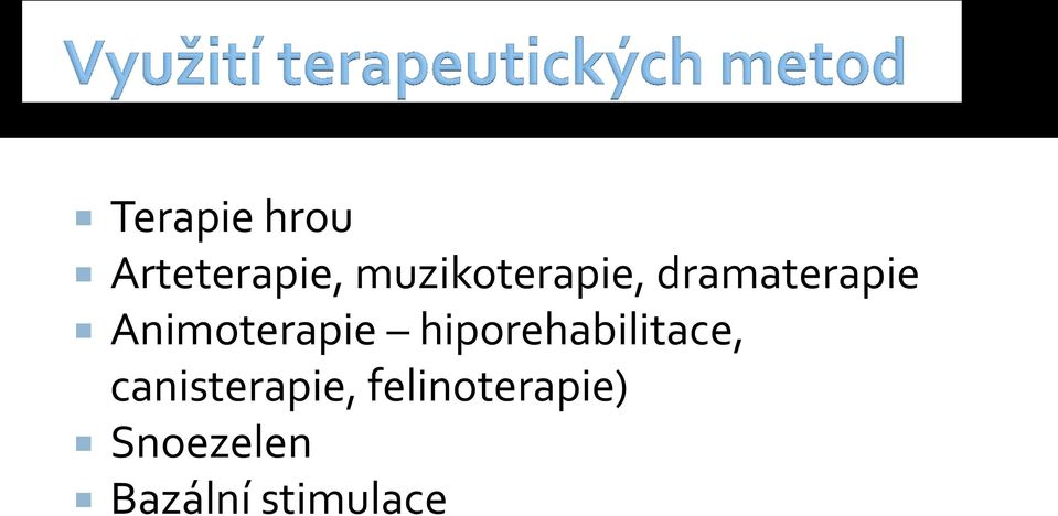 Animoterapie hiporehabilitace,