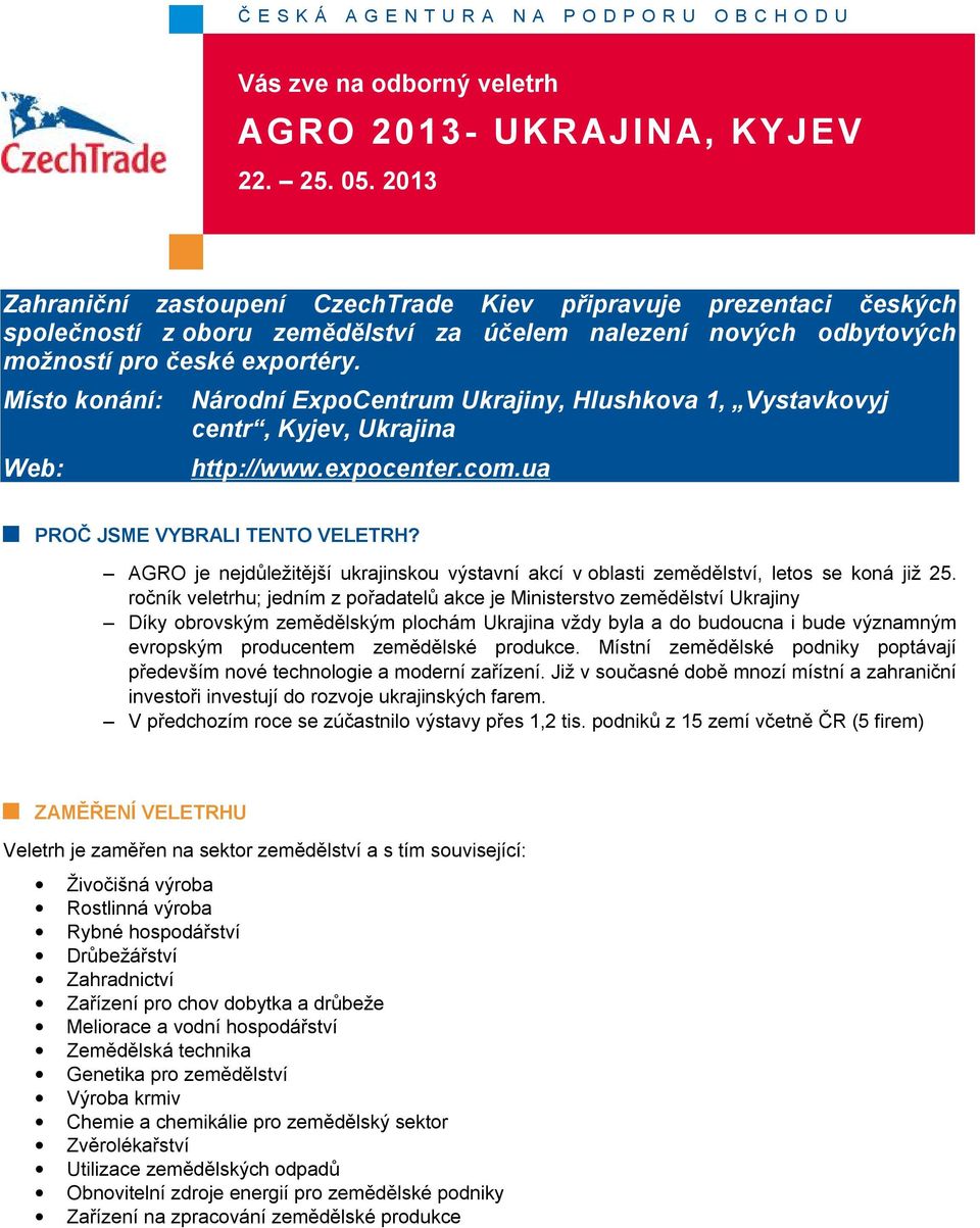 AGRO je nejdůležitější ukrajinskou výstavní akcí v oblasti zemědělství, letos se koná již 25.