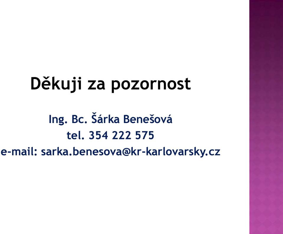 354 222 575 e-mail: sarka.