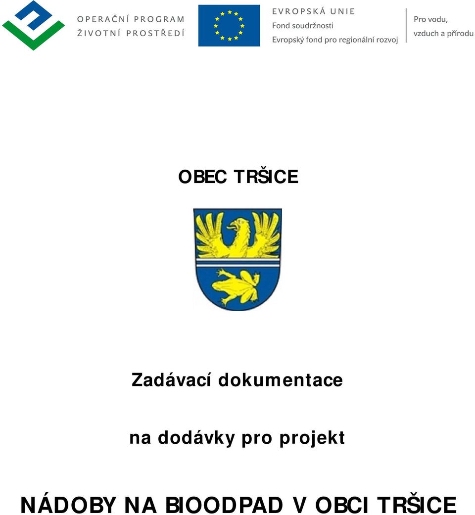 dodávky pro projekt