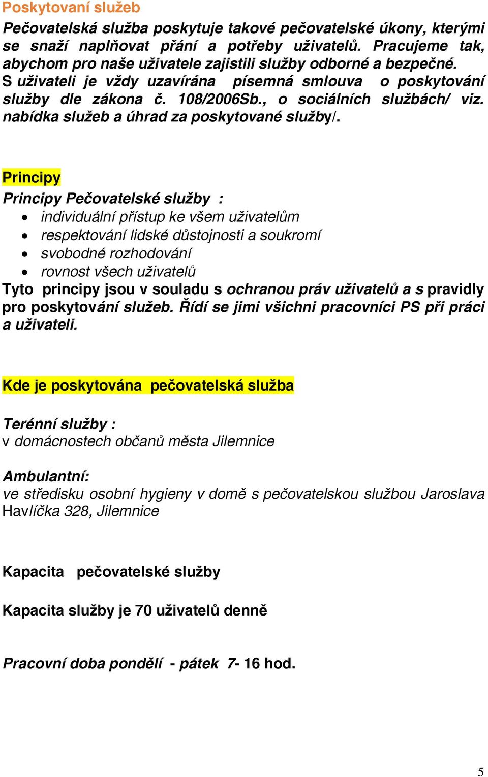 nabídka služeb a úhrad za poskytované služby/.