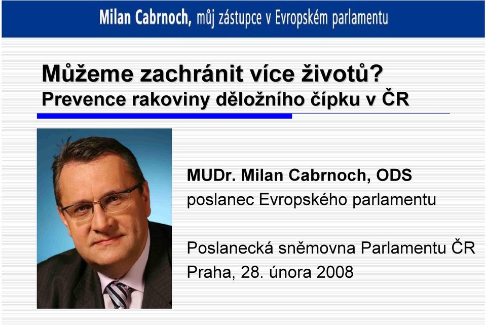 Milan Cabrnoch, ODS poslanec Evropského
