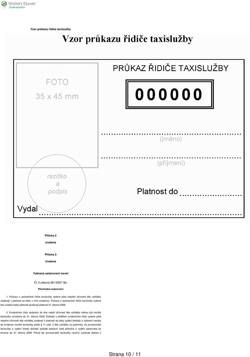 Průkazy o způsobilosti řidiče taxislužby vydané bez uvedení doby platnosti pozbývají platnosti 31. března 20