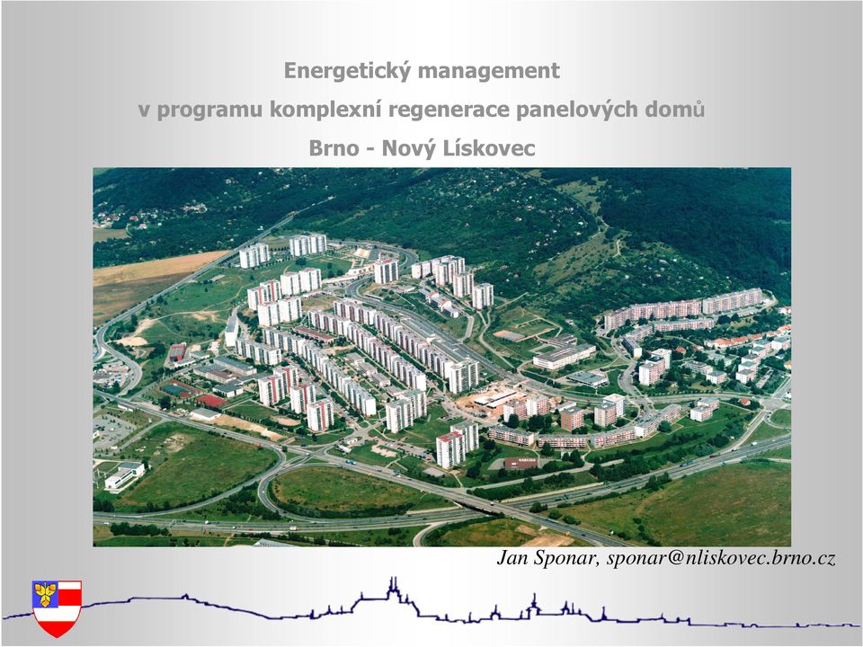 panelových domů Brno - Nový