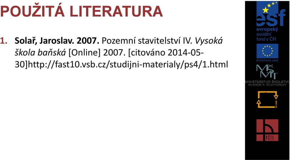 Vysoká škola baňská *Online+ 2007.