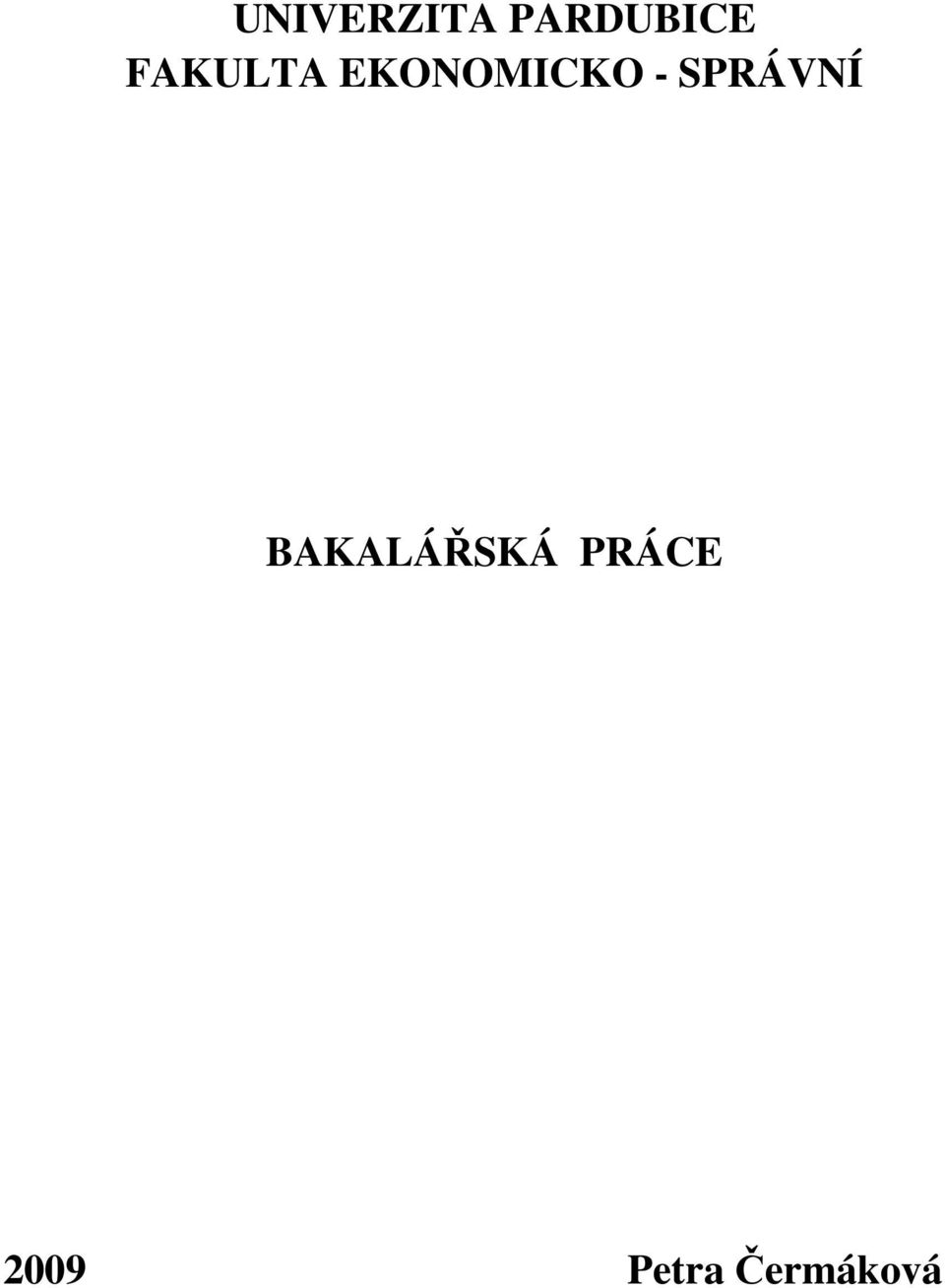 SPRÁVNÍ BAKALÁŘSKÁ