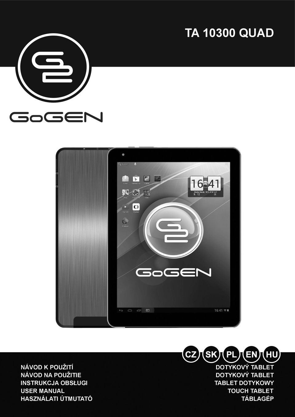 használati ÚtmutatÓ dotykový TABLEt