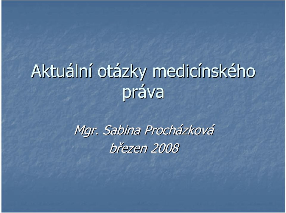 práva Mgr.