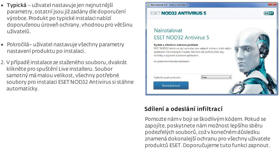 V případě instalace ze staženého souboru, dvakrát klikněte pro spuštění Live installeru.