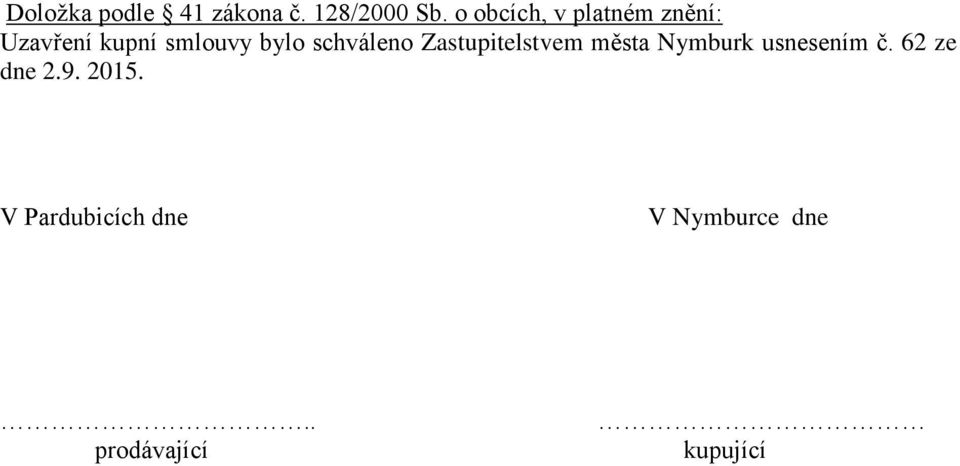 schváleno Zastupitelstvem města Nymburk usnesením č.