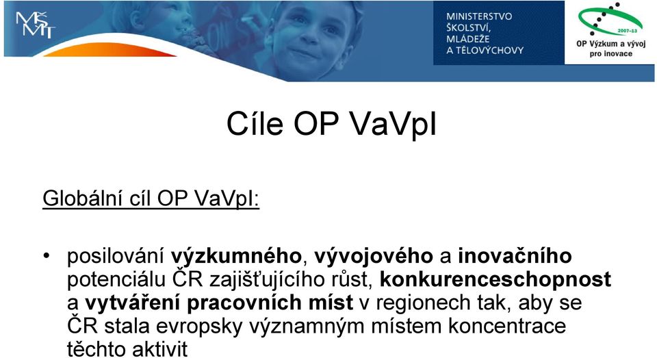 konkurenceschopnost a vytváření pracovních míst v regionech