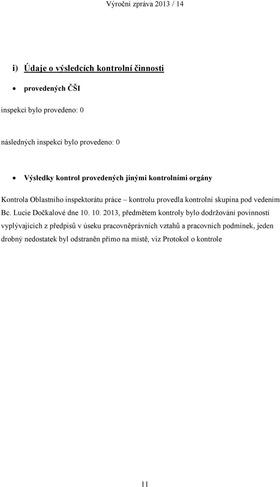 skupina pod vedením Bc. Lucie Dočkalové dne 10.