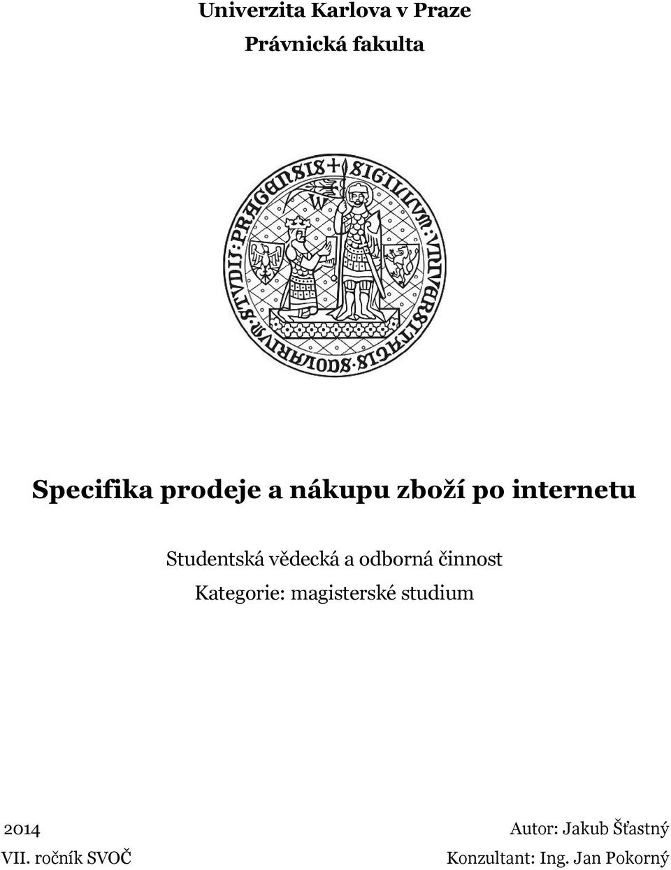 odborná činnost Kategorie: magisterské studium 2014