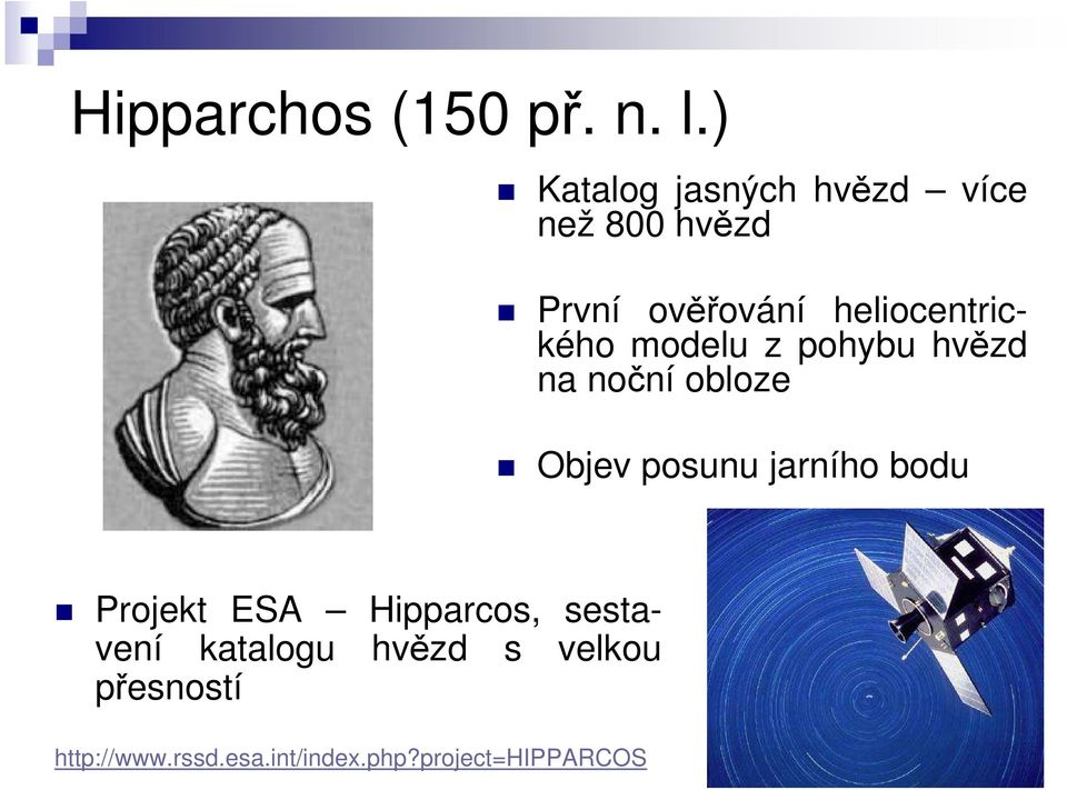 heliocentrického modelu z pohybu hvězd na noční obloze Objev posunu