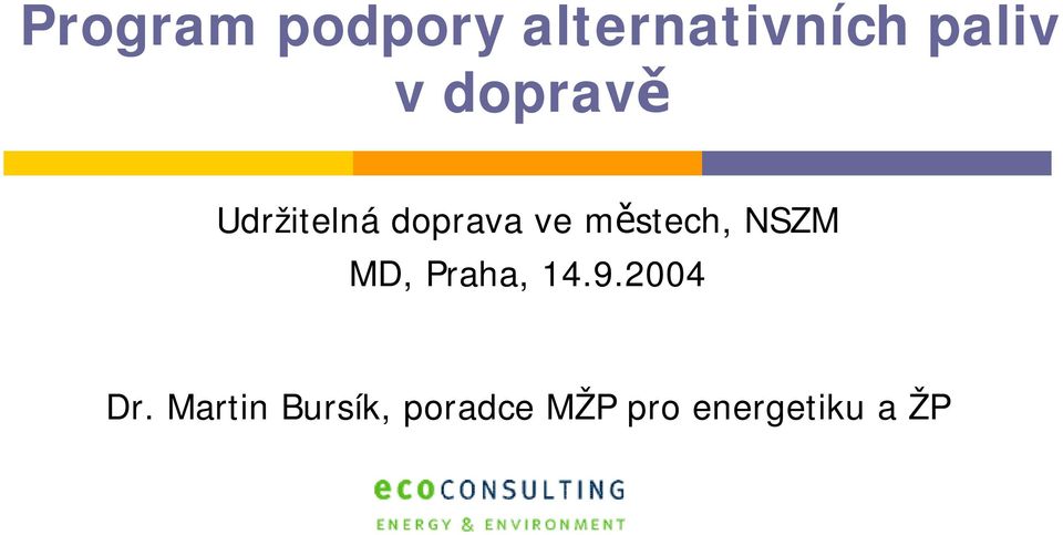 městech, NSZM MD, Praha, 14.9.24 Dr.