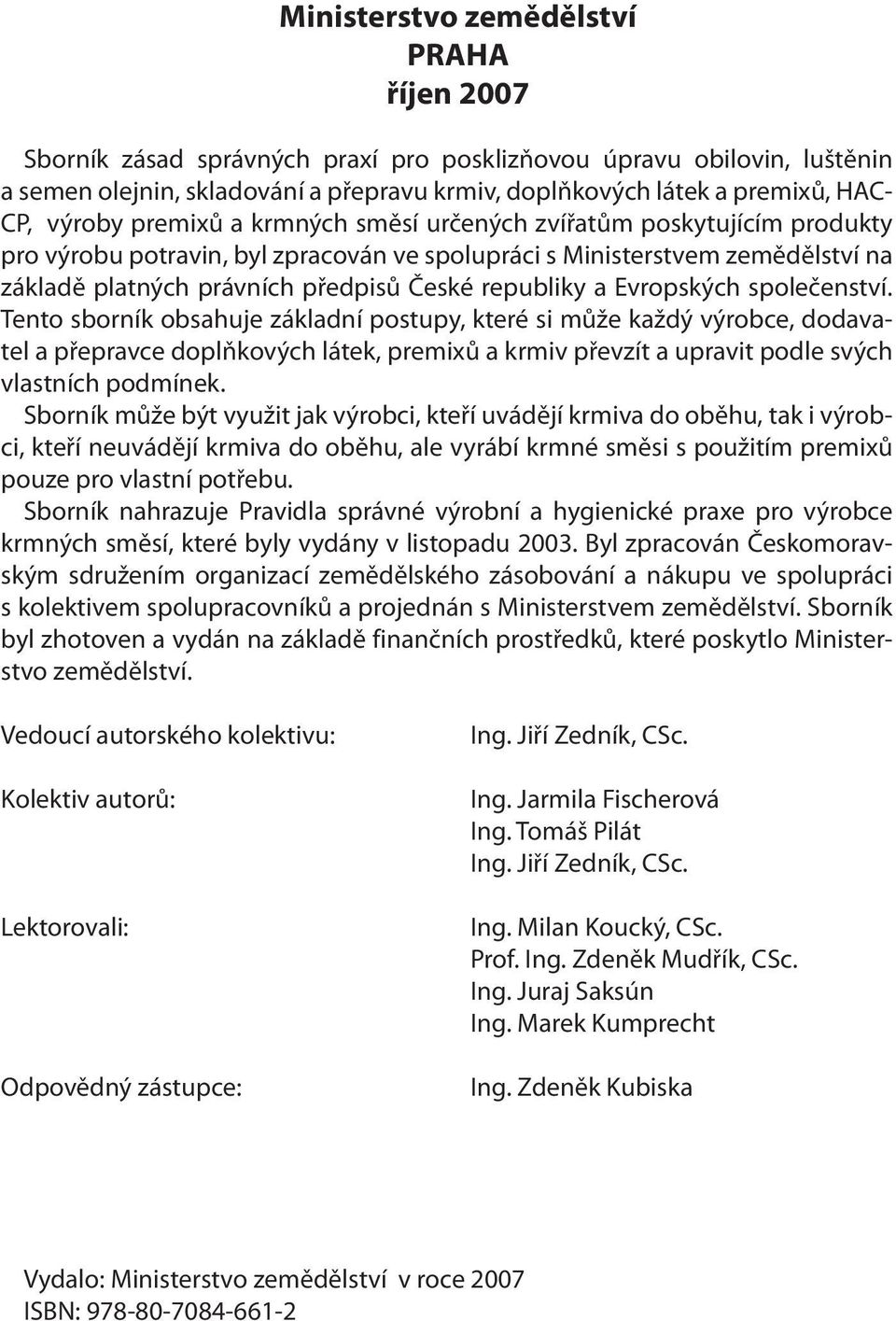 republiky a Evropských společenství.
