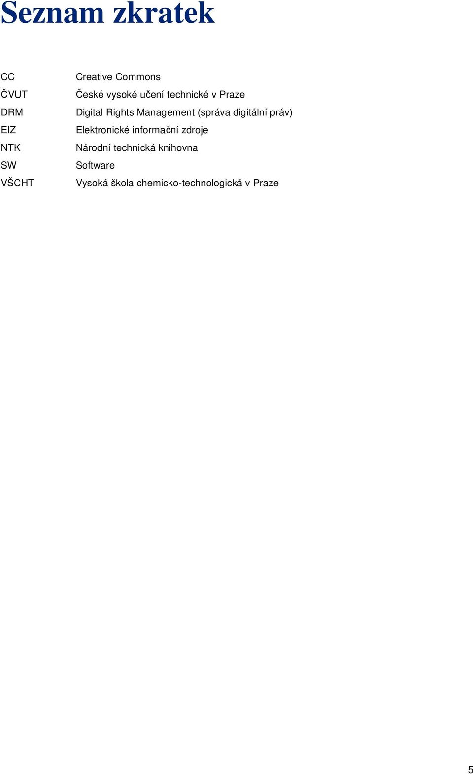 (správa digitální práv) Elektronické informační zdroje Národní