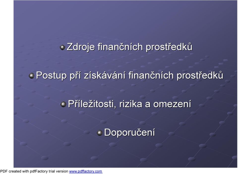 finančních prostředk edků