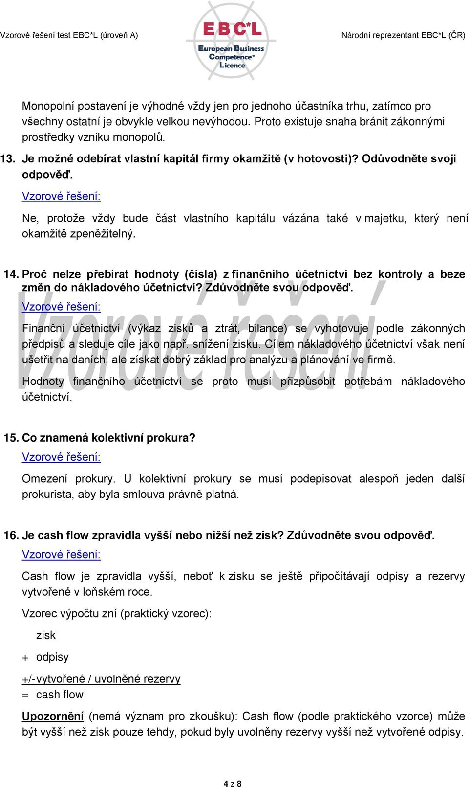 Proč nelze přebírat hodnoty (čísla) z finančního účetnictví bez kontroly a beze změn do nákladového účetnictví? Zdůvodněte svou odpověď.