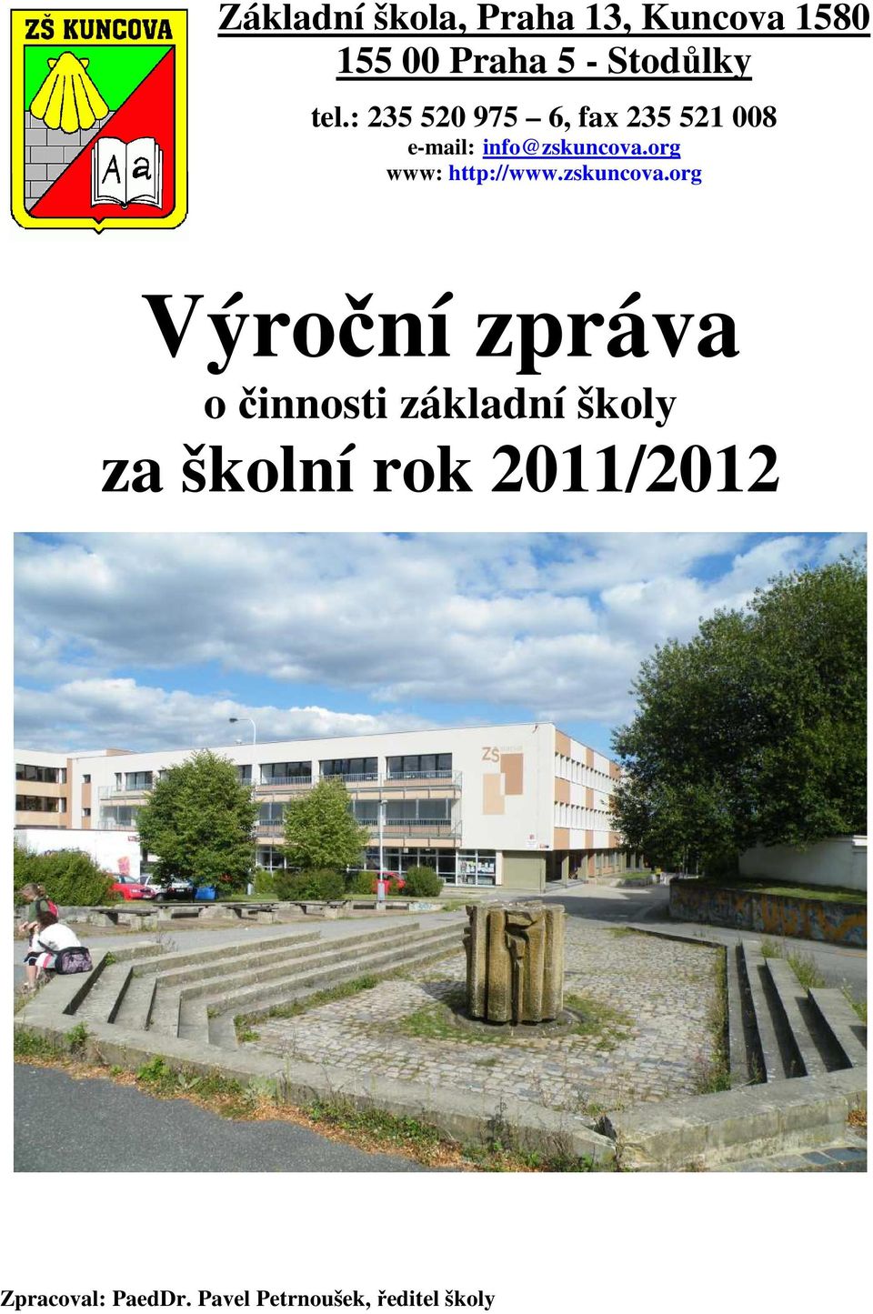 org www: http://www.zskuncova.