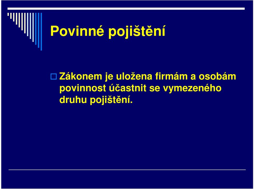 osobám povinnost účastnit