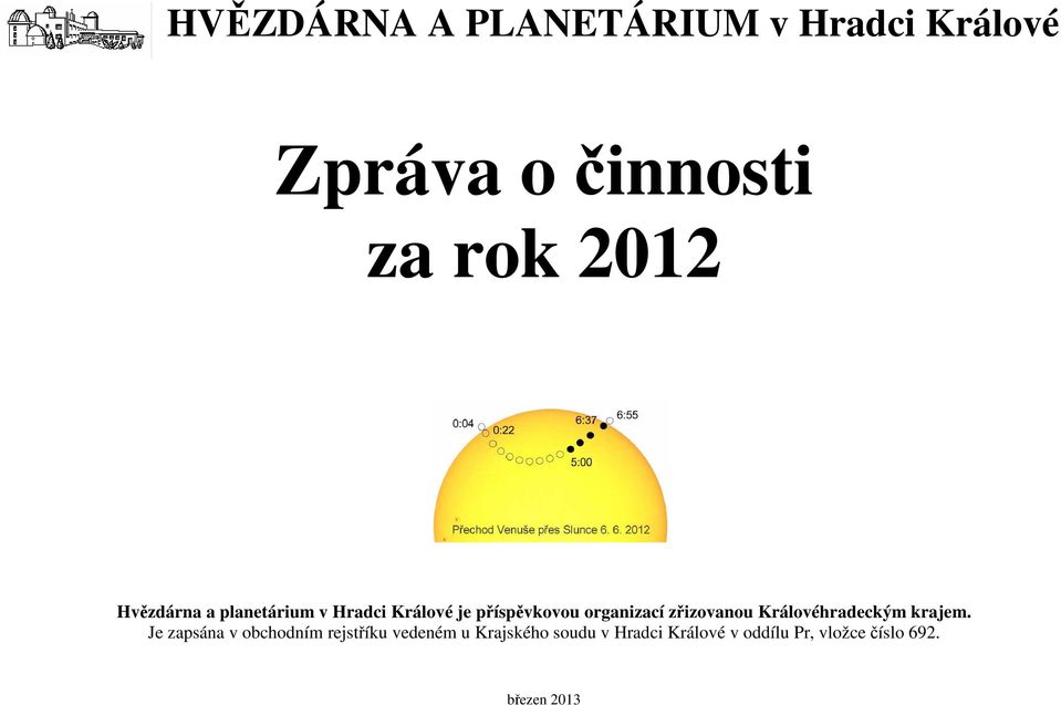 zřizovanou Královéhradeckým krajem.