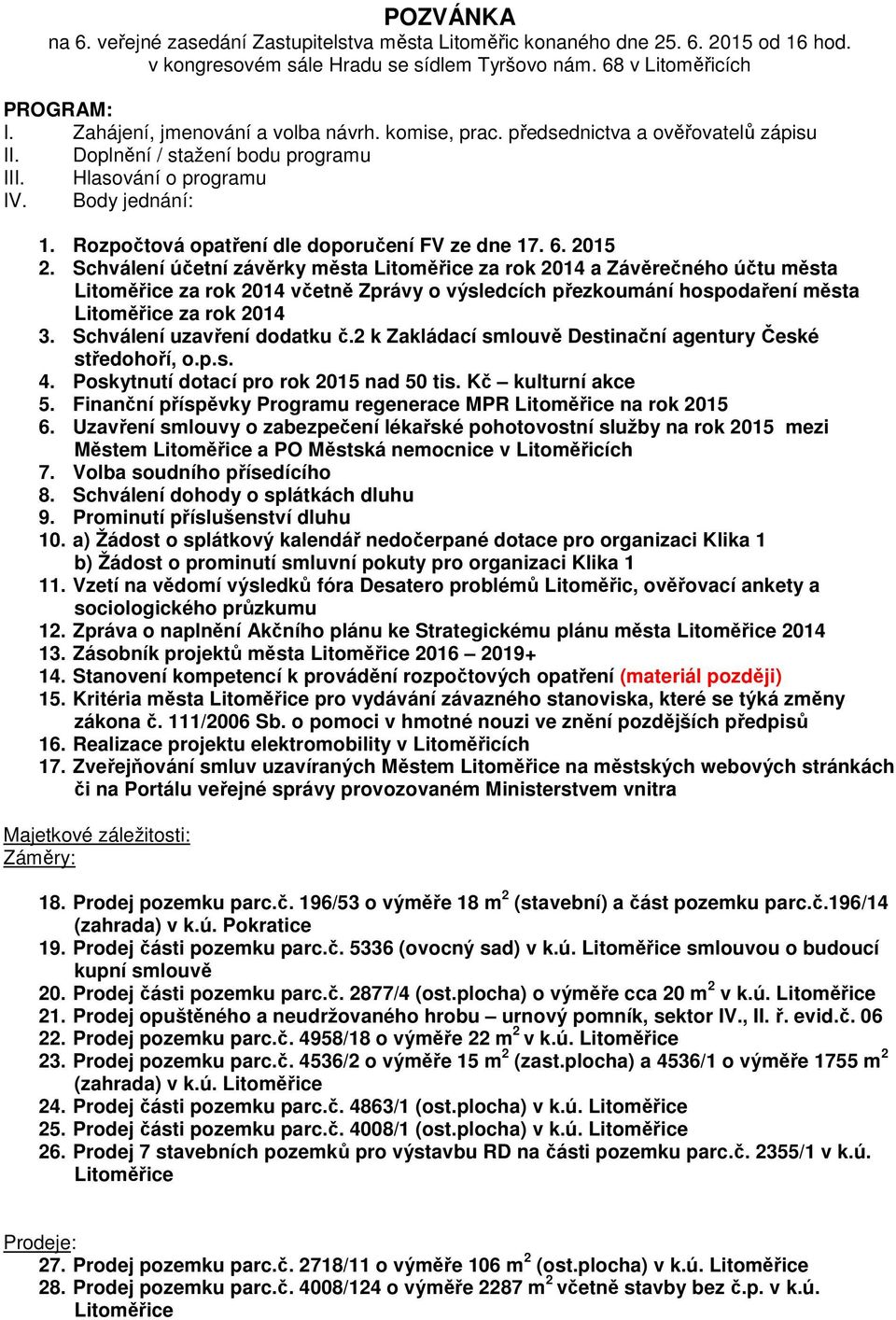 Rozpočtová opatření dle doporučení FV ze dne 17. 6. 2015 2.