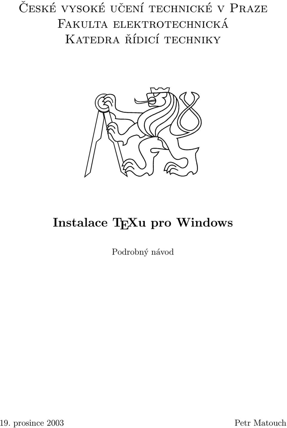 techniky Instalace TEXu pro Windows