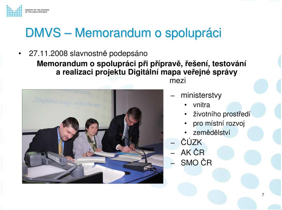 řešení, testování a realizaci projektu Digitální mapa veřejné