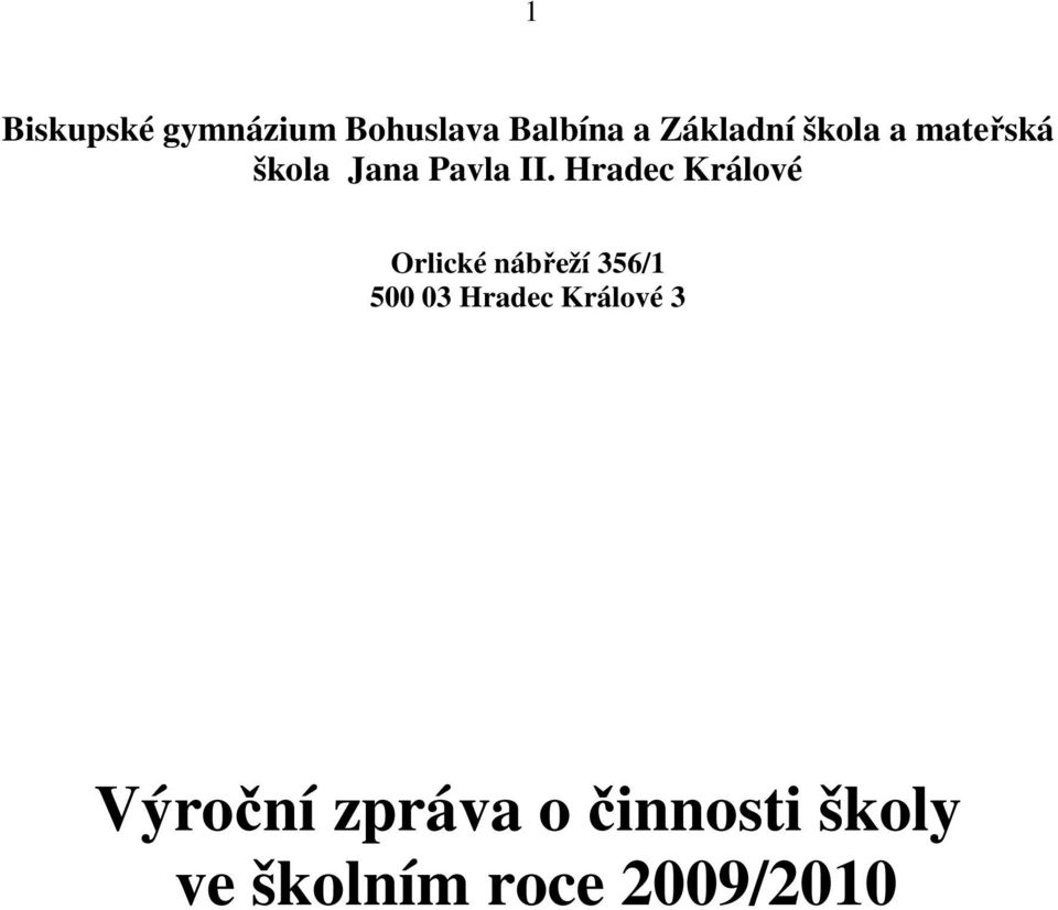 Hradec Králové Orlické nábřeží 356/1 500 03 Hradec