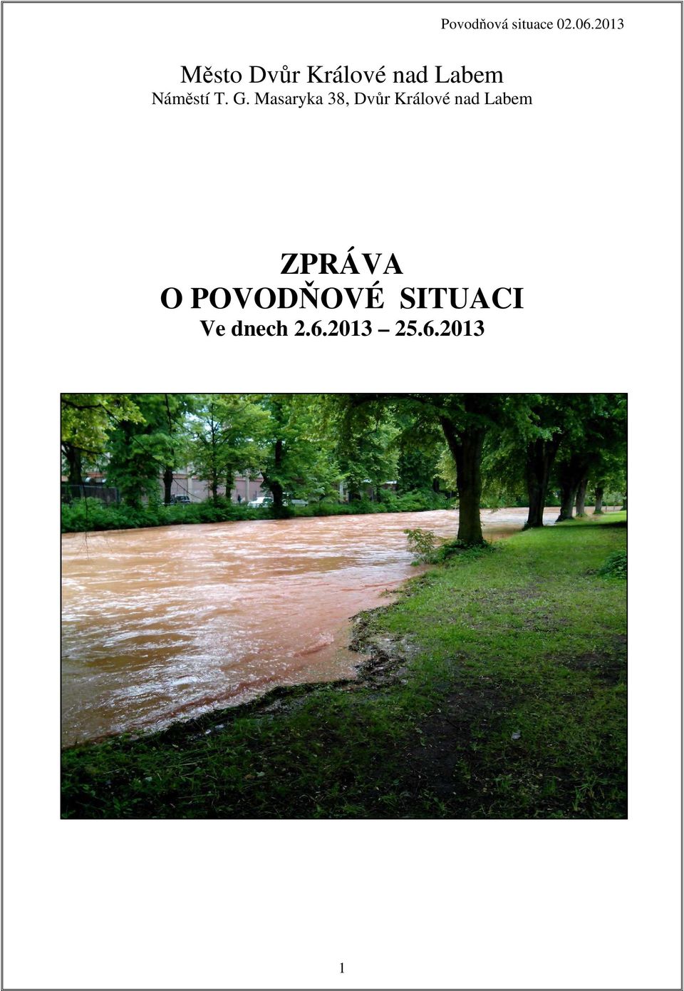 Masaryka 38, Dvůr Králové nad