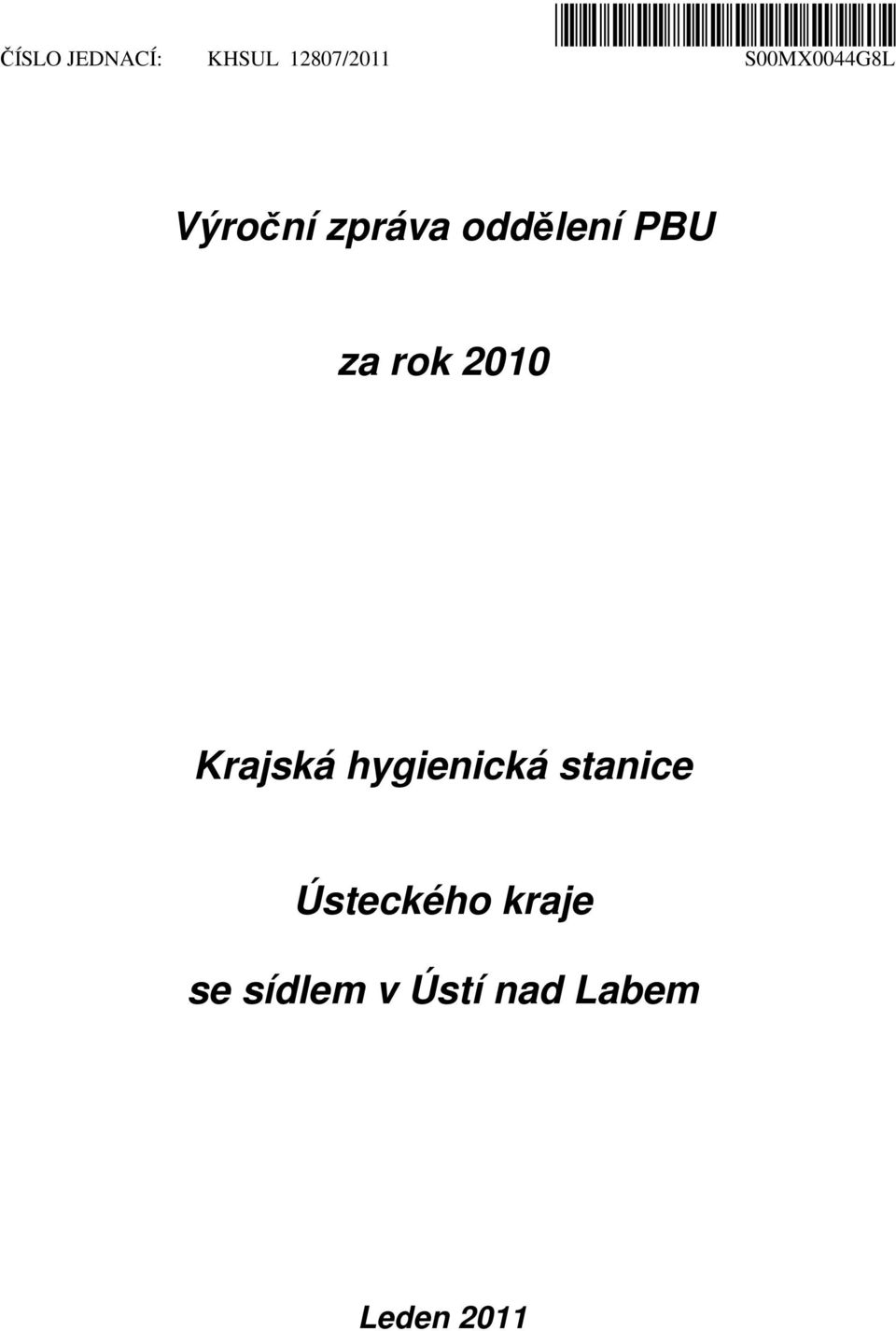 oddělení PBU za rok 2010 Krajská hygienická