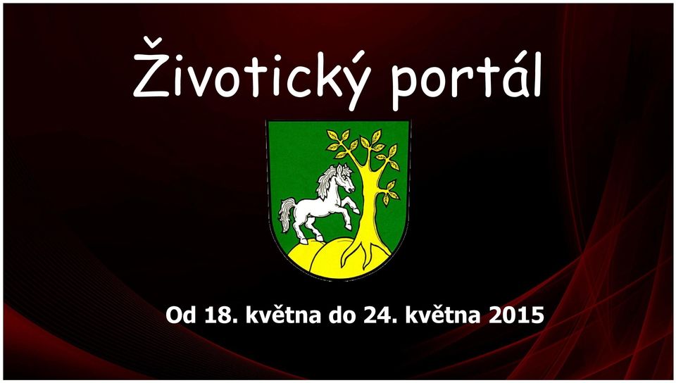 května do 24.