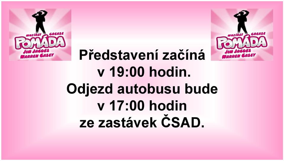 Odjezd autobusu bude