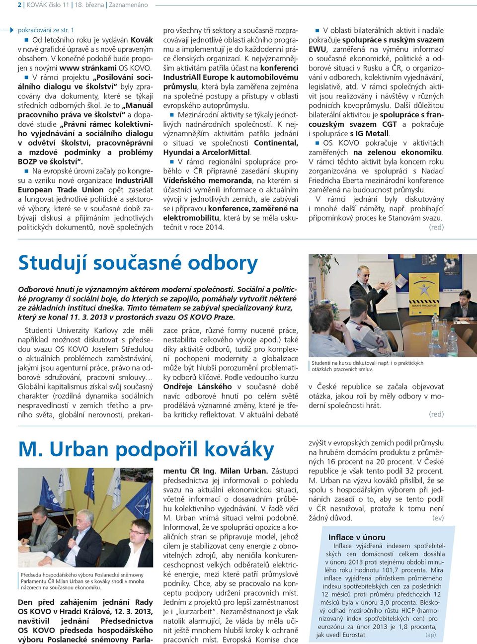 Je to Manuál pracovního práva ve školství a dopadové studie Právní rámec kolektivního vyjednávání a sociálního dialogu v odvìtví školství, pracovnìprávní a mzdové podmínky a problémy BOZP ve školství.