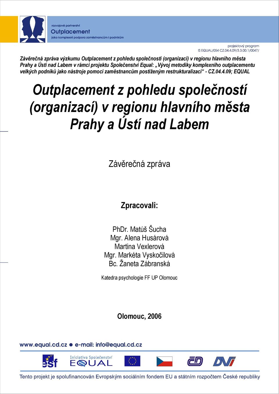 Matúš Šucha Mgr. Alena Husárová Martina Vexlerová Mgr.