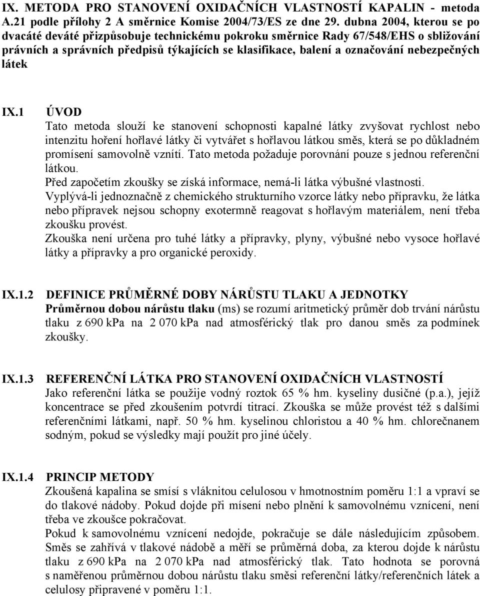 nebezpečných látek IX.