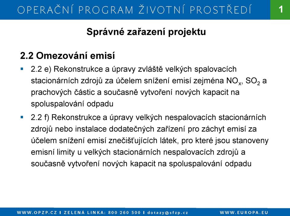 současně vytvoření nových kapacit na spoluspalování odpadu 2.