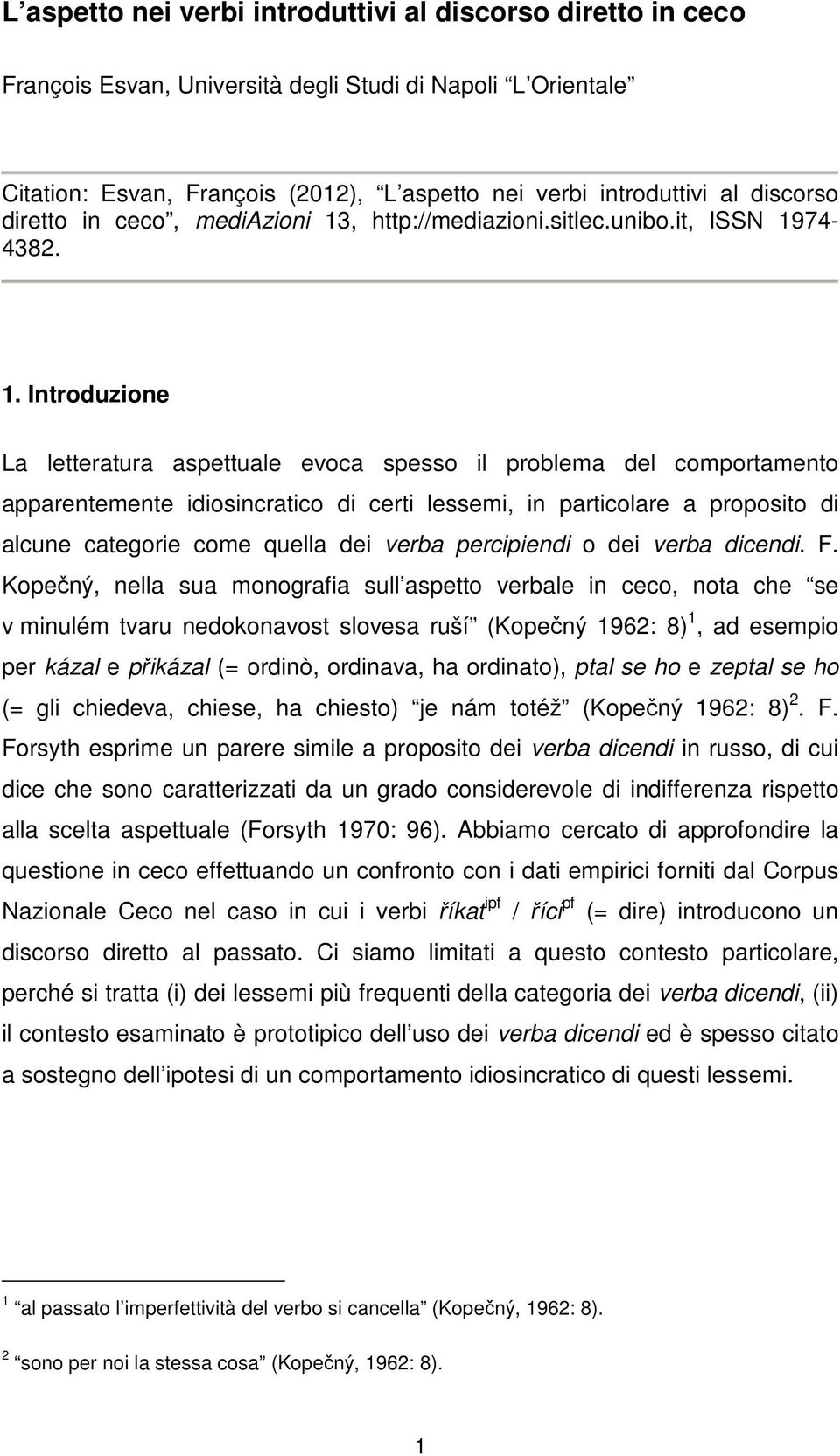 , http://mediazioni.sitlec.unibo.it, ISSN 19