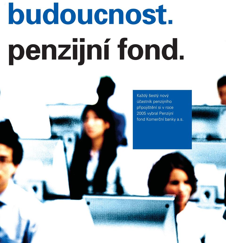 penzijního připojištění si v