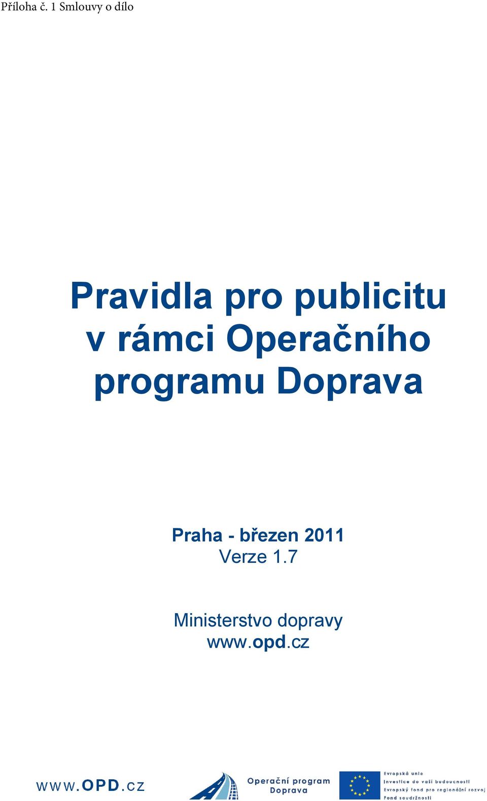 Doprava Praha - březen 2011