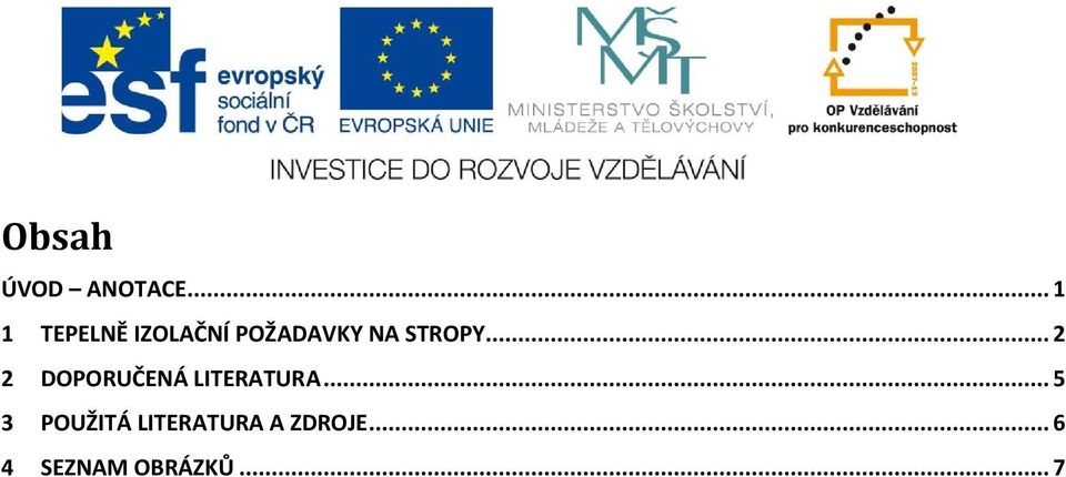 STROPY... 2 2 DOPORUČENÁ LITERATURA.