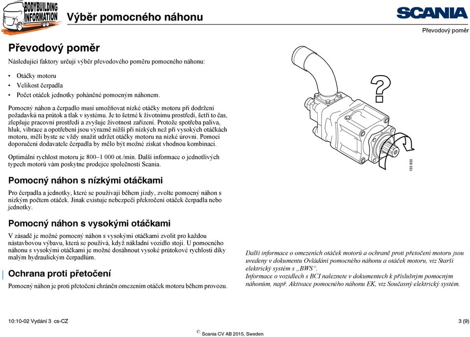 Je to šetrné k životnímu prostředí, šetří to čas, zlepšuje pracovní prostředí a zvyšuje životnost zařízení.