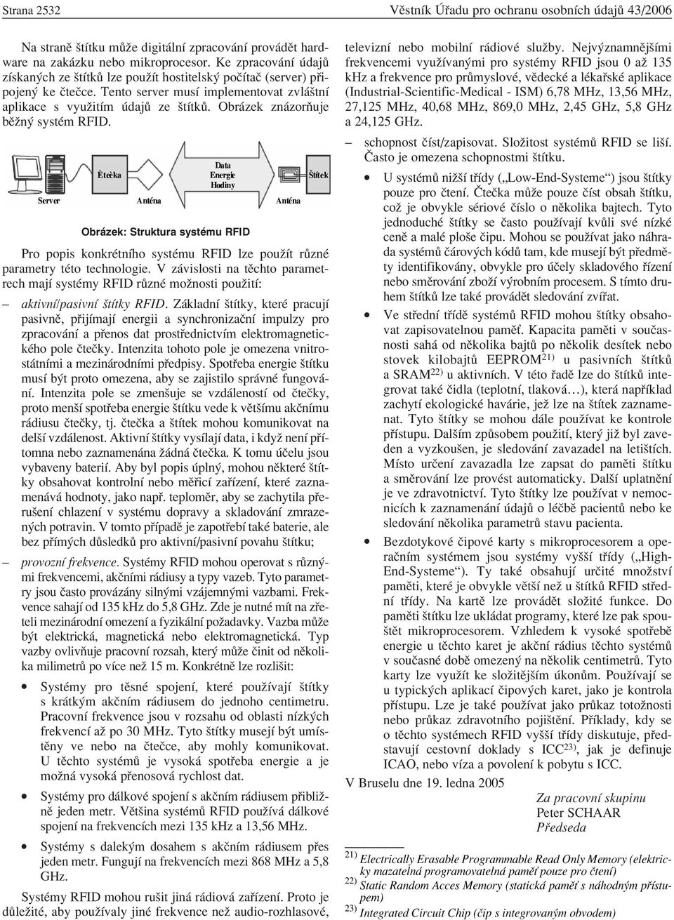 Obr zek zn zorúuje bïûn systèm RFID.