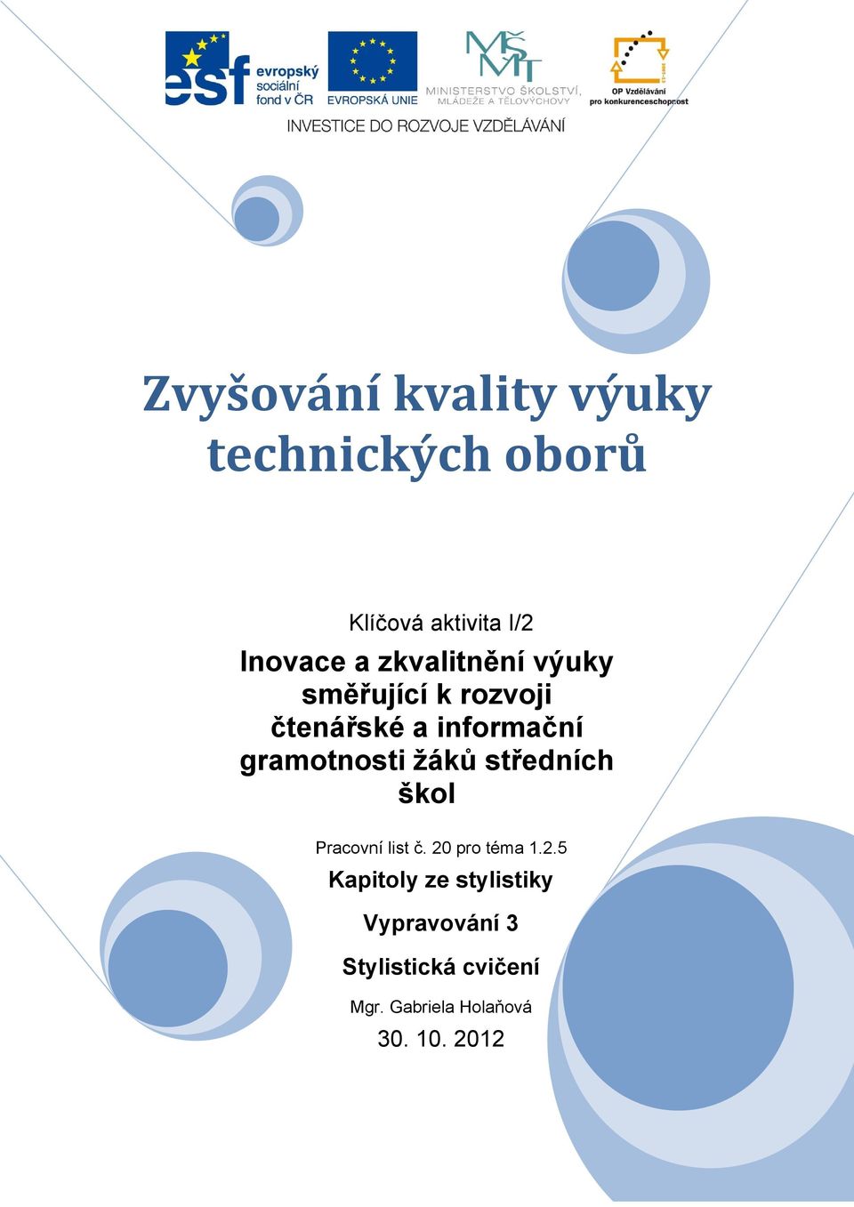 žáků středních škol Pracovní list č. 20