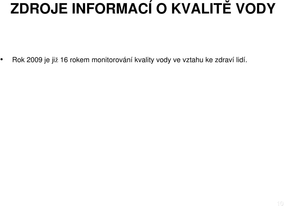 rokem monitorování kvality