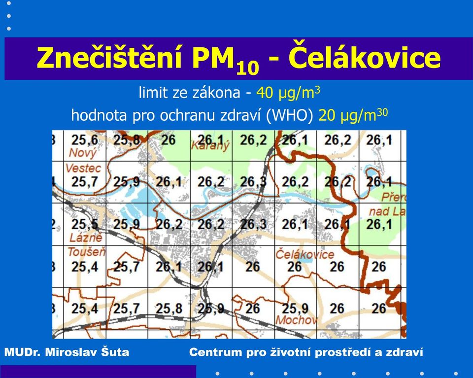 zákona - 40 μg/m 3