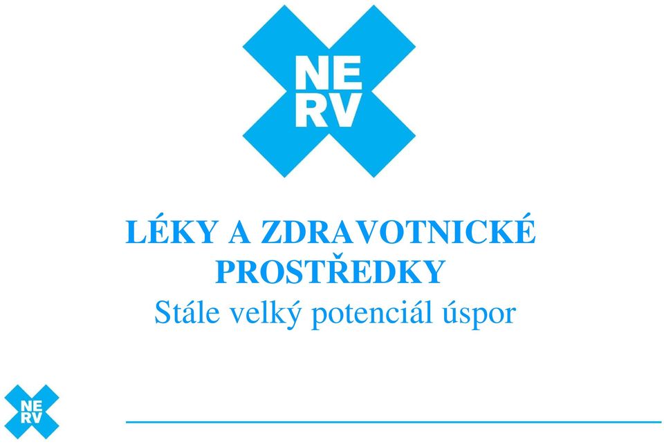 PROSTŘEDKY